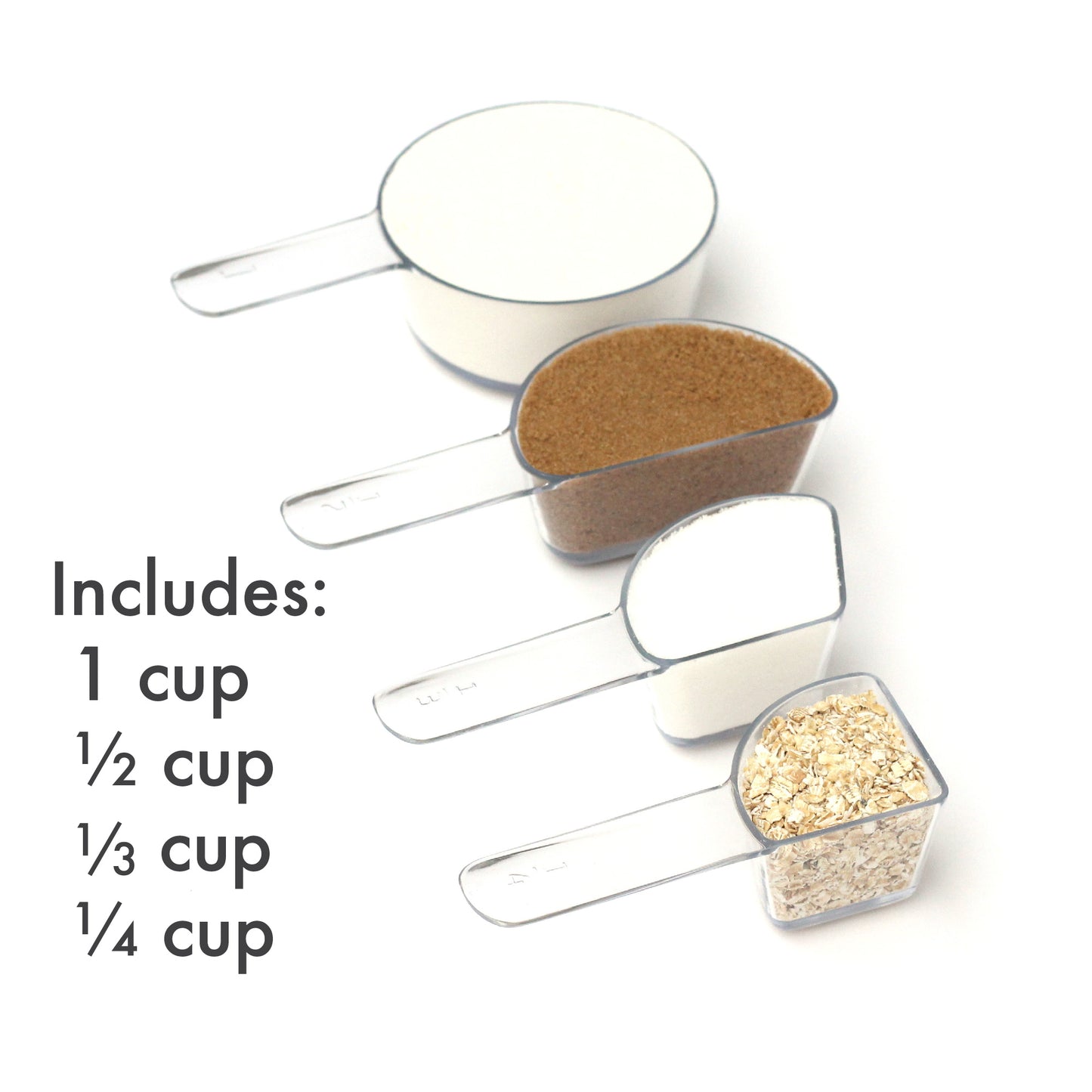 clear visual measuring cups arrayed on an angle and filled with ingredients and caption saying includes 1 cup, half cup, one-third cup, and one quarter cup
